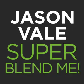 Jason Vale’s Super Blend Me! müşteri hizmetleri