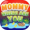 Mommy Where Are You Game icon