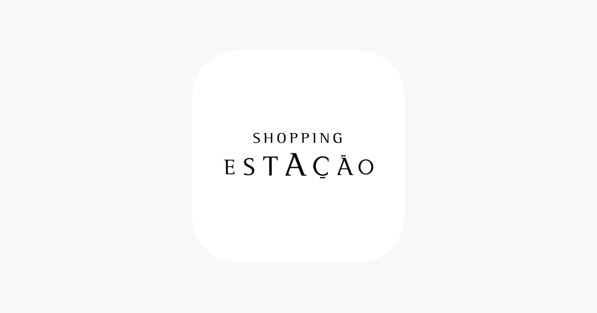 Shopping Estação on the App Store