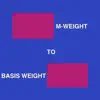 M Weight To Basis Weight delete, cancel