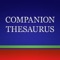 A complete thesaurus application with over 145,000 headwords -each with Synonyms, Antonyms plus lots of hypernyms