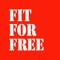 With the Fit For Free app, your healthy lifestyle is within reach