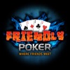 Friendly Poker