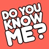 How Well Do You Know Me...? icon