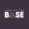 Turn Up The Base