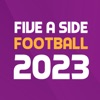 Five A Side Football 2023 - iPhoneアプリ