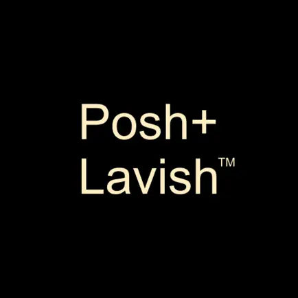 Posh+ Lavish™ Cheats