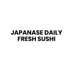 JAPANASE DAILY FRESH SUSHI