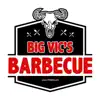 BIG VIC'S BBQ delete, cancel
