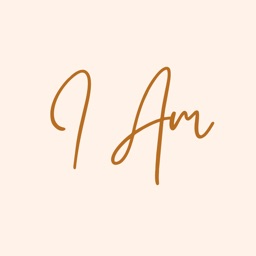 I Am: Affirmations To Repeat