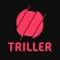 Triller is an entertainment and music platform