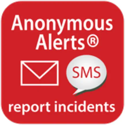 Anonymous Alerts Reporting App Cheats