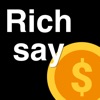 Rich Say - posts of the rich - iPhoneアプリ