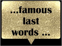 famous last words stickers