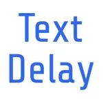 Text Delay - Schedule SMS App Contact