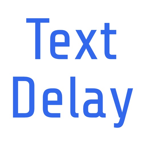 Text Delay - Schedule SMS iOS App
