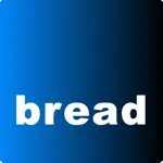 Bread: Mastered App Negative Reviews