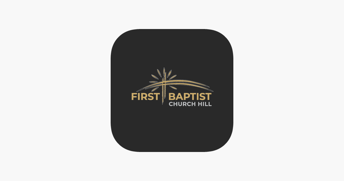 ‎First Baptist Church Hill on the App Store