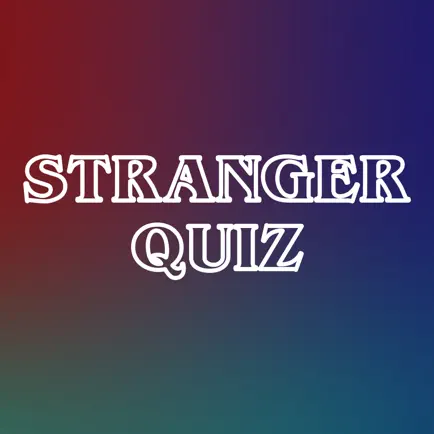 Stranger Quiz Cheats