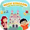 Math Kingdom-Fun for Everyone problems & troubleshooting and solutions