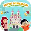 Math Kingdom-Fun for Everyone App Support