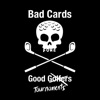 Bad Cards - Tournaments