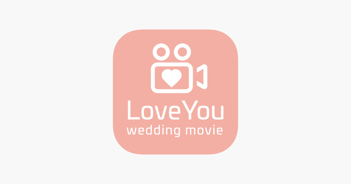 Loveyou 結婚式ムービー作成 をapp Storeで