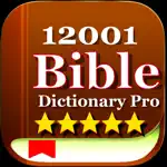 12001 Bible Dictionary Pro App Cancel