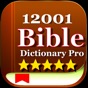 12001 Bible Dictionary Pro app download