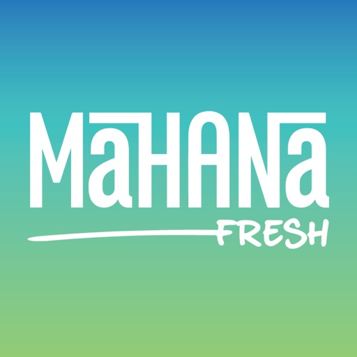 Mahana Fresh - AppWisp.com