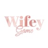 Wifey Game