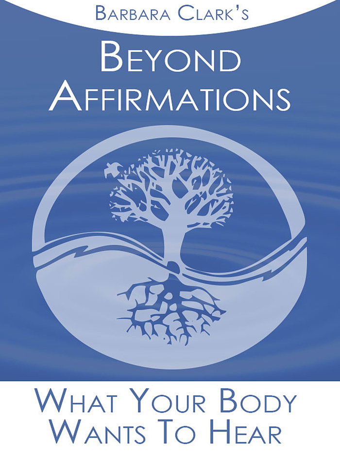 Beyond Affirmations