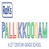 Rak's Pallikkoodam School
