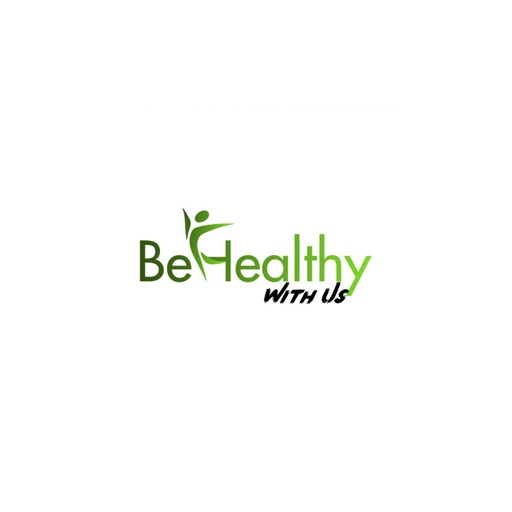 Be Healthy With Us