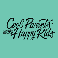 Cool Parents Make Happy Kids