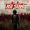 Shoot The Zombie : Last Stand icon