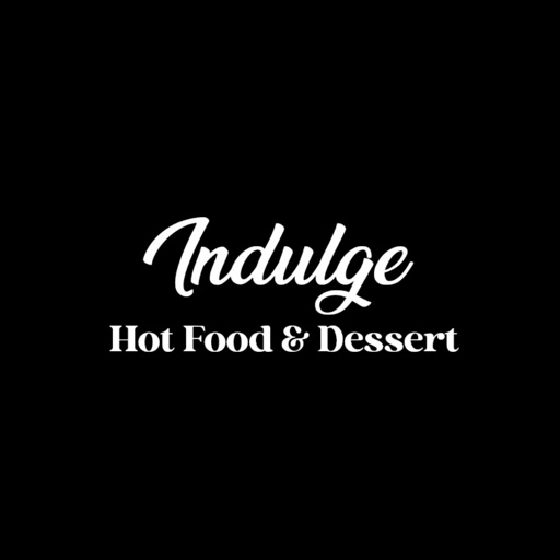 Indulge Hot Food & Desserts