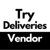 Try Deliveries Vendor