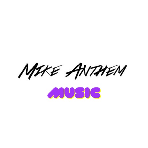 Mike Anthem Music