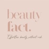 BeautyFact - 開始安全美容歷程