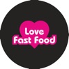 Love Fast Food
