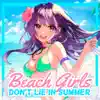 Product details of Beach Girls: No Lie in Summer