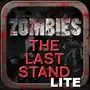 Zombies : The Last Stand Lite