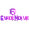 GamerMekani