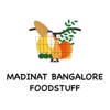 MADINAT BANGALORE FOODSTUFF