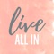 This app hosts the music of Live All In – a monthly musical toolkit for fully embracing life