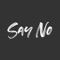 Say No Stickers