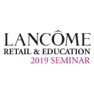 Get 2019 Lancôme Intl R&E Seminar for iOS, iPhone, iPad Aso Report