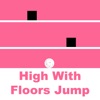 High With Floors Jump