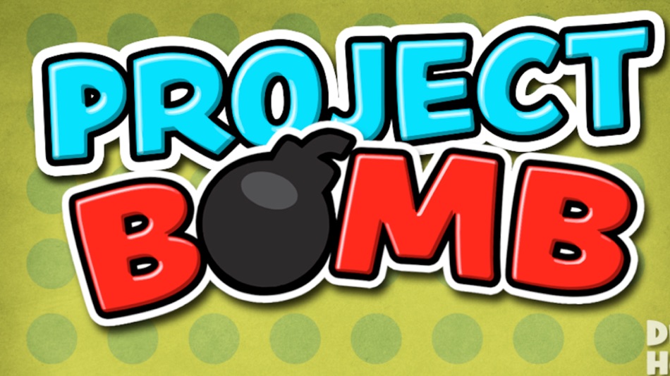 Project Bomb - 2.0 - (iOS)